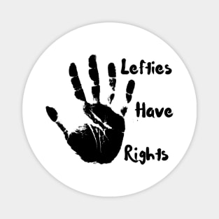 Funny lefties have rights T-Shirt, Hoodie, Apparel, Mug, Sticker, Gift design Magnet